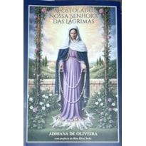 APOSTOLADO NOSSA SENHORA DAS LÁGRIMAS