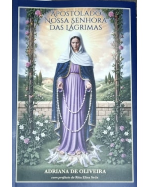 APOSTOLADO NOSSA SENHORA DAS LÁGRIMAS