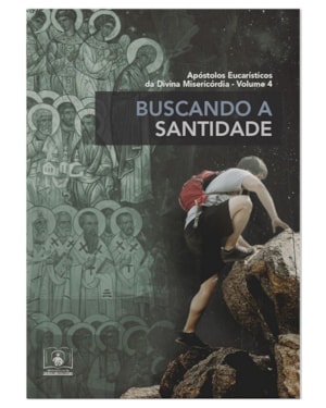 APOSTOLOS EUCARISTICOS DA DIVINA MISERICORDIA - VOL 4