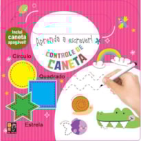 APRENDA A ESCREVER! CONTROLE DA CANETA