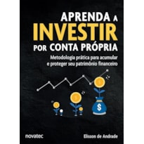 APRENDA A INVESTIR POR CONTA PRÓPRIA