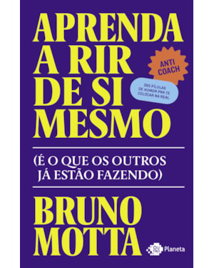 APRENDA A RIR DE SI MESMO: (É O QUE OS OUTROS JÁ ESTÃO FAZENDO)