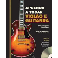 APRENDA A TOCAR VIOLÃO E GUITARRA