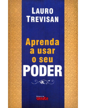 APRENDA A USAR O SEU PODER