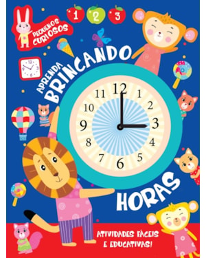 APRENDA BRINCANDO COM AS HORAS