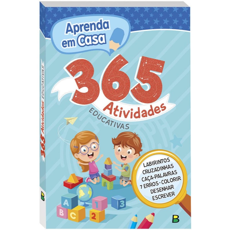 APRENDA EM CASA: 365 ATIVIDADES