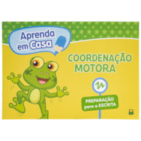 APRENDA EM CASA CALIGRAFIA: COORDENAÇÃO MOTORA