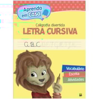 APRENDA EM CASA CALIGRAFIA DIVERTIDA: LETRA CURSIVA