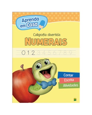 APRENDA EM CASA CALIGRAFIA DIVERTIDA: NUMERAIS