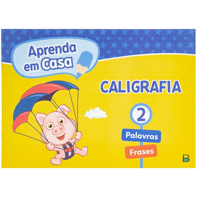 APRENDA EM CASA CALIGRAFIA: VOL.2