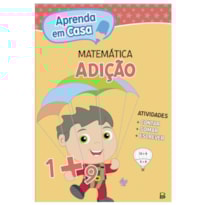 APRENDA EM CASA MATEMÁTICA: ADIÇÃO