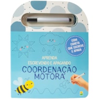 APRENDA ESCREVENDO E APAGANDO: COORDENAÇÃO MOTORA
