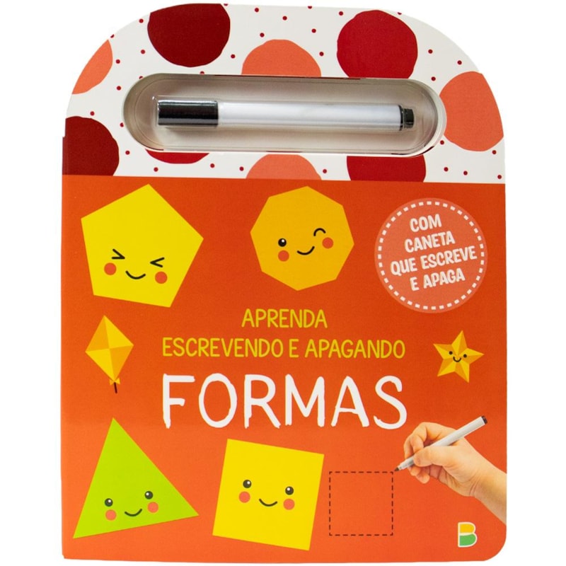 APRENDA ESCREVENDO E APAGANDO: FORMAS