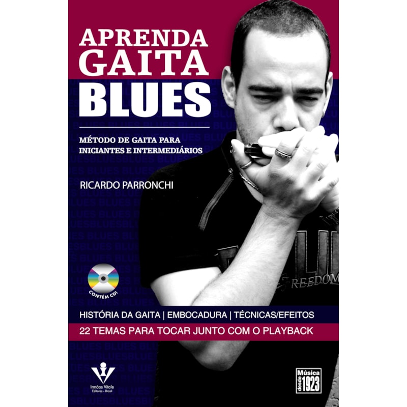 APRENDA GAITA BLUES: MÉTODO DE GAITA PARA INICIANTES E INTERMEDIÁRIOS