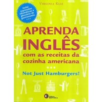 APRENDA INGLÊS COM AS RECEITAS DA COZINHA AMERICANA