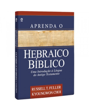 APRENDA O HEBRAICO BÍBLICO