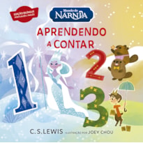 APRENDENDO A CONTAR - LIVRO BILÍNGUE PARA APRENDER OS NÚMEROS EM INGLÊS A PARTIR DO UNIVERSO DE AS CRÔNICAS DE NÁRNIA