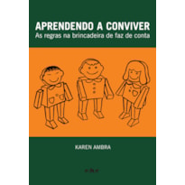 APRENDENDO A CONVIVER - AS REGRAS NA BRINCADEIRA DE FAZ DE CONTA
