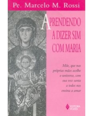 APRENDENDO A DIZER SIM COM MARIA