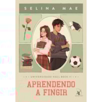 APRENDENDO A FINGIR (UNIVERSIDADE HALL BECK - LIVRO 1)