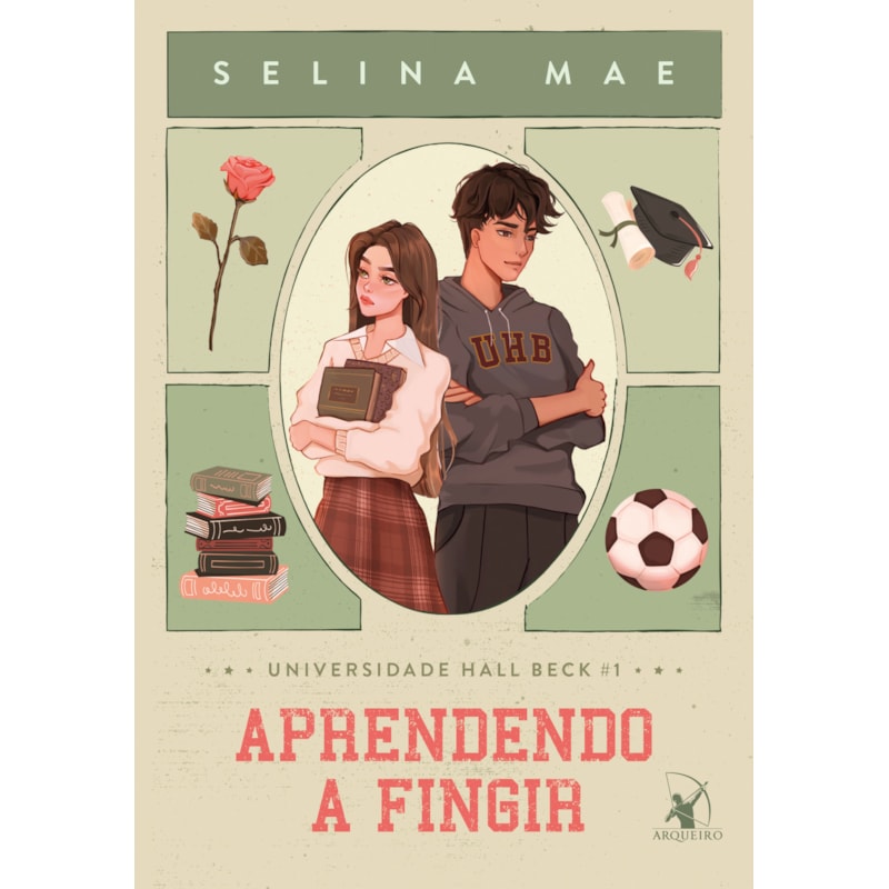 APRENDENDO A FINGIR (UNIVERSIDADE HALL BECK - LIVRO 1)