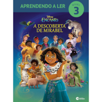 APRENDENDO A LER NÍVEL 3 - ENCANTO - A DESCOBERTA DE MIRABEL