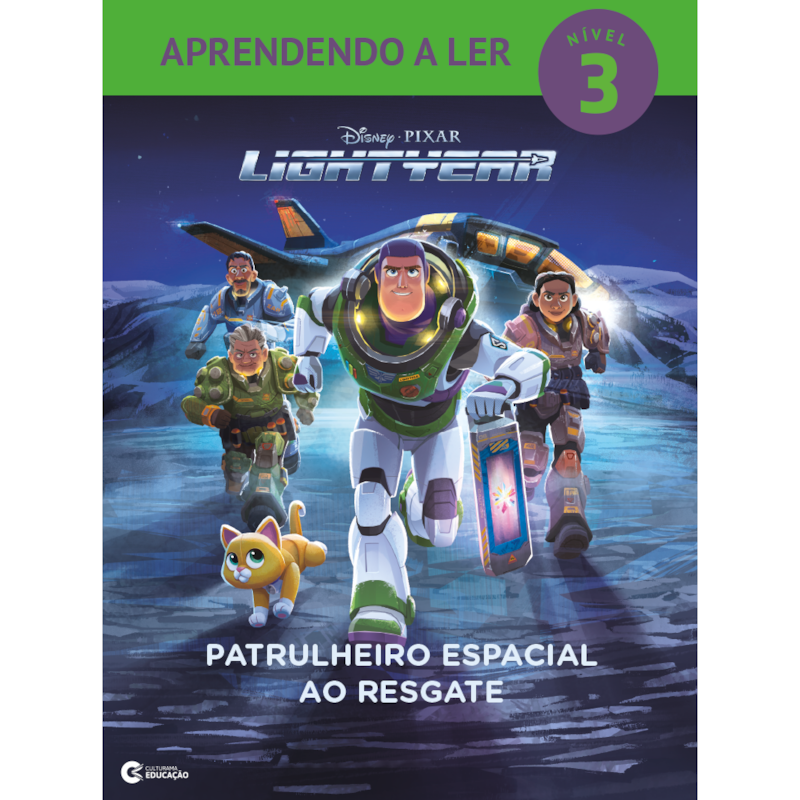 APRENDENDO A LER NÍVEL 3 - LIGHTYEAR - PATRULHEIRO ESPACIAL AO RESGATE