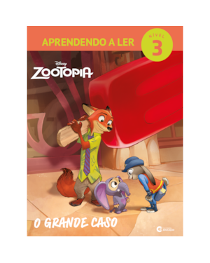 APRENDENDO A LER NÍVEL 3 - ZOOTOPIA - O GRANDE CASO