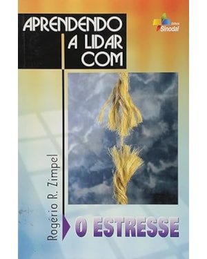 APRENDENDO A LIDAR COM O ESTRESSE