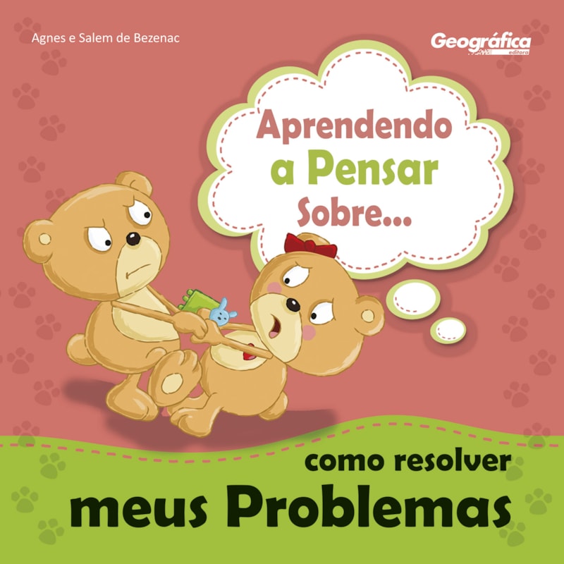 APRENDENDO A PENSAR SOBRE - COMO RESOLVER MEUS PROBLEMAS