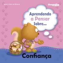APRENDENDO A PENSAR SOBRE - CONFIANÇA
