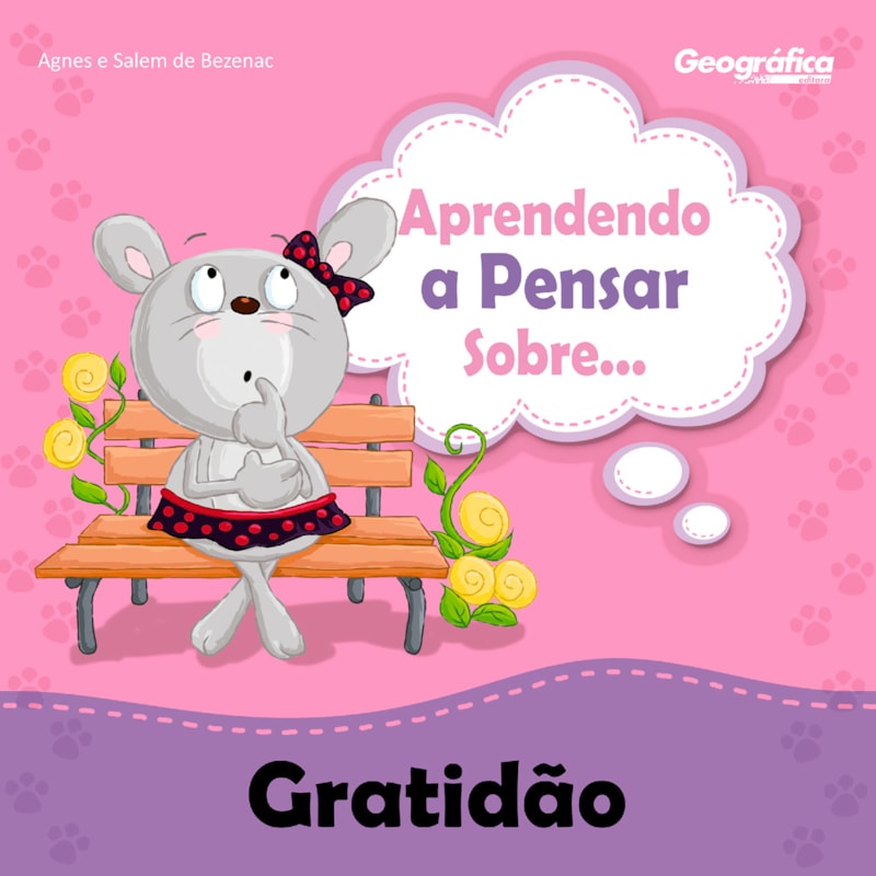 APRENDENDO A PENSAR SOBRE - GRATIDÃO