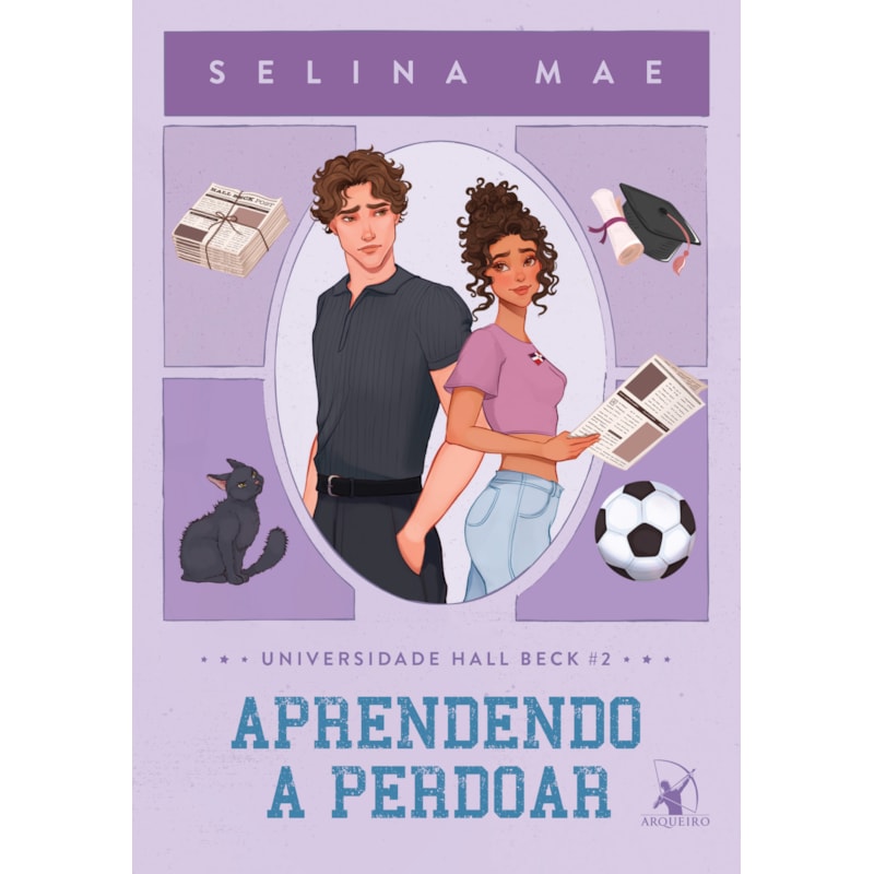 APRENDENDO A PERDOAR (UNIVERSIDADE HALL BECK - LIVRO 2)