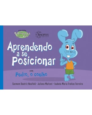 Aprendendo a se posicionar com pedro, o coelho