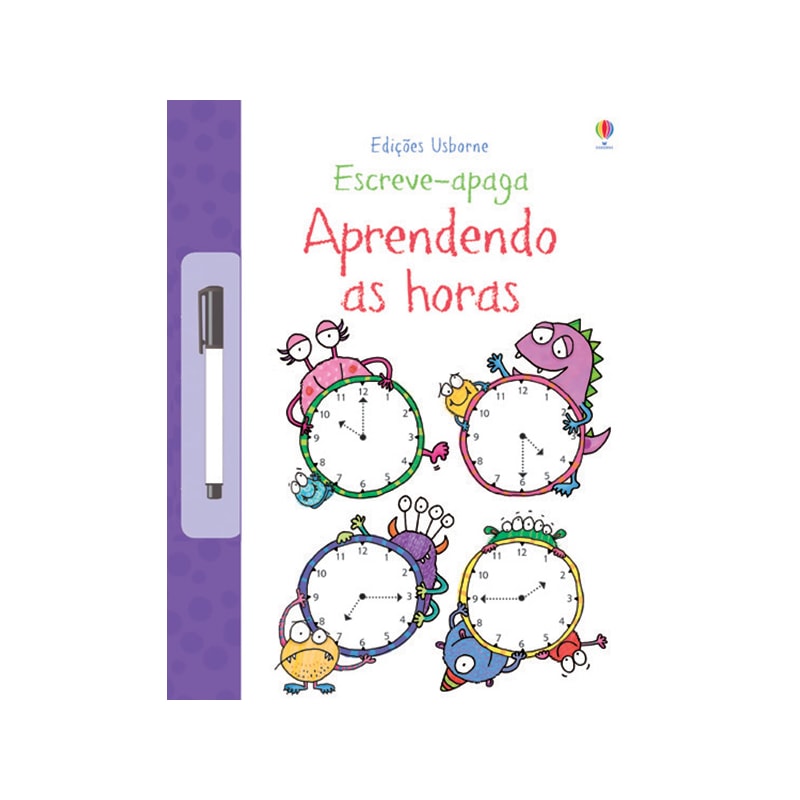 APRENDENDO AS HORAS: ESCREVE-APAGA