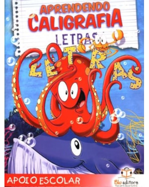 APRENDENDO CALIGRAFIA - LETRAS - 1º