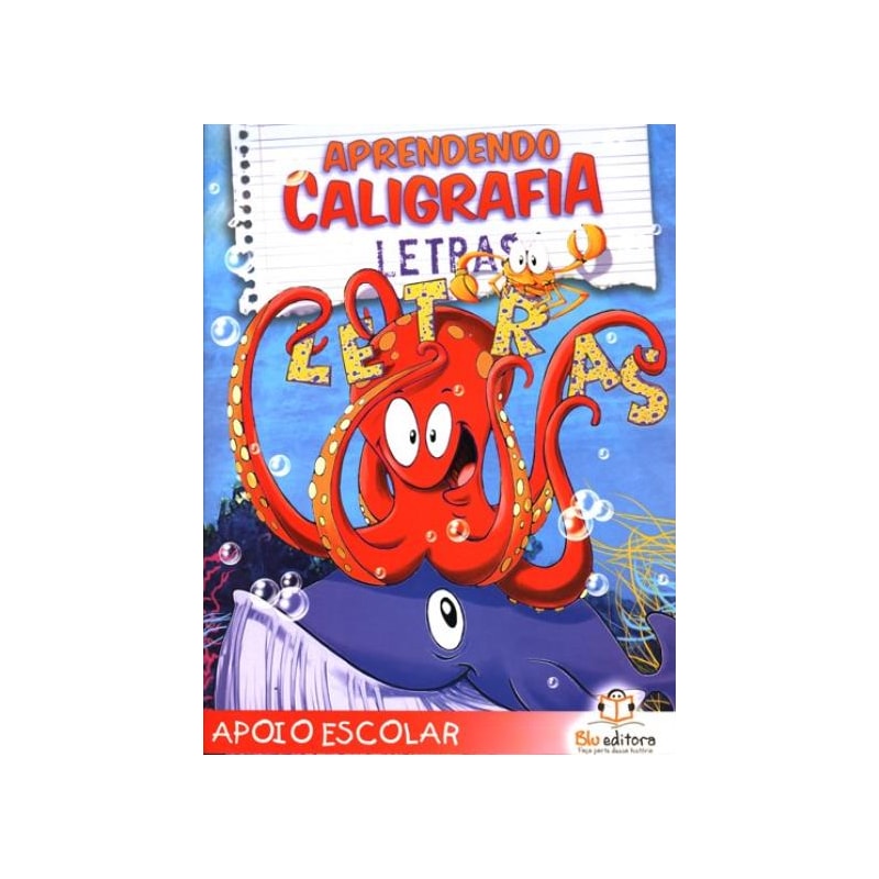 APRENDENDO CALIGRAFIA - LETRAS - 1º