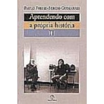 APRENDENDO COM A PROPRIA HISTORIA - VOL. 02