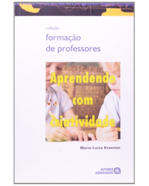 APRENDENDO COM CRIATIVIDADE - COL. FORMACAO DE PROFESSORES