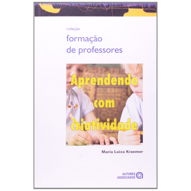 APRENDENDO COM CRIATIVIDADE - COL. FORMACAO DE PROFESSORES