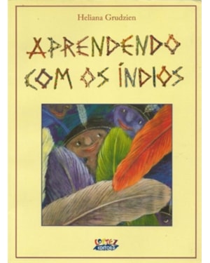 APRENDENDO COM OS ÍNDIOS