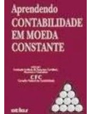 APRENDENDO CONTABILIDADE EM MOEDA CONSTANTE