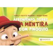 Aprendendo sobre a mentira com Pinóquio