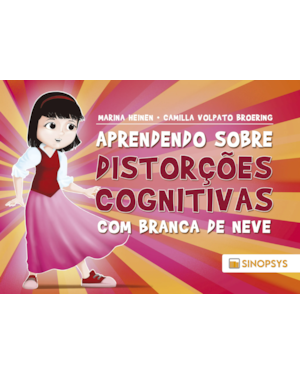 Aprendendo sobre distorções cognitivas com Branca de Neve
