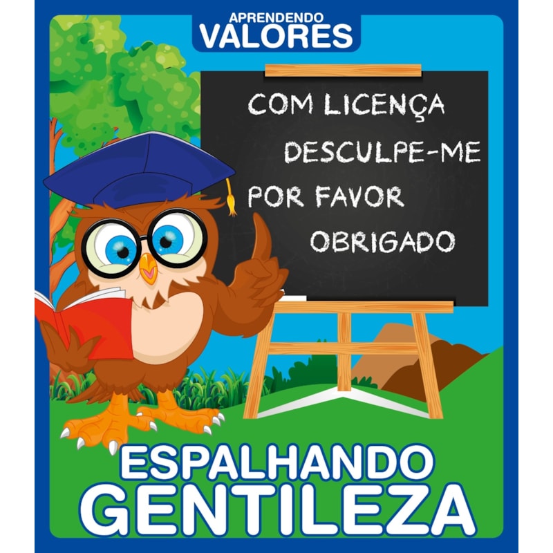APRENDENDO VALORES - ESPALHANDO GENTILEZA