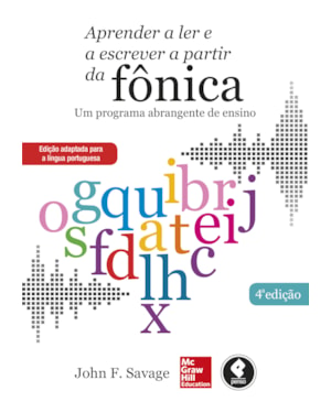 APRENDER A LER E A ESCREVER A PARTIR DA FÔNICA: UM PROGRAMA ABRANGENTE DE ENSINO