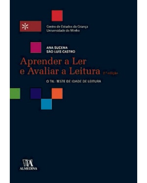 Aprender a ler e avaliar a leitura: o TIL: Teste de Idade de Leitura