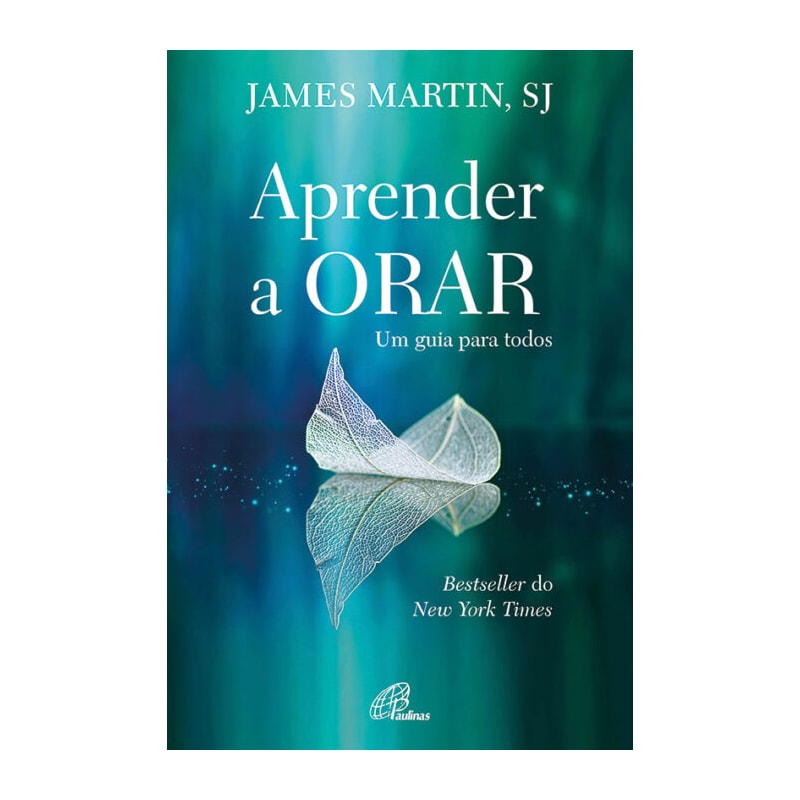 APRENDER A ORAR - UM GUIA PARA TODOS