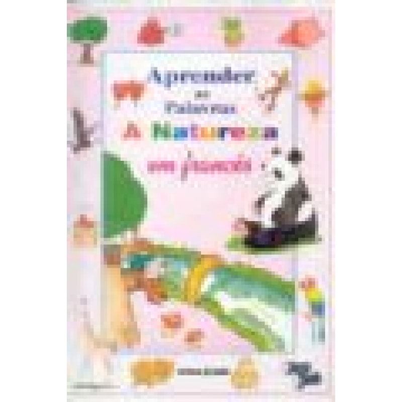 APRENDER AS PALAVRAS - A NATUREZA EM FRANCES