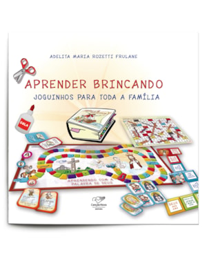 APRENDER BRINCANDO: JOGUINHOS PARA TODA A FAMÍLIA